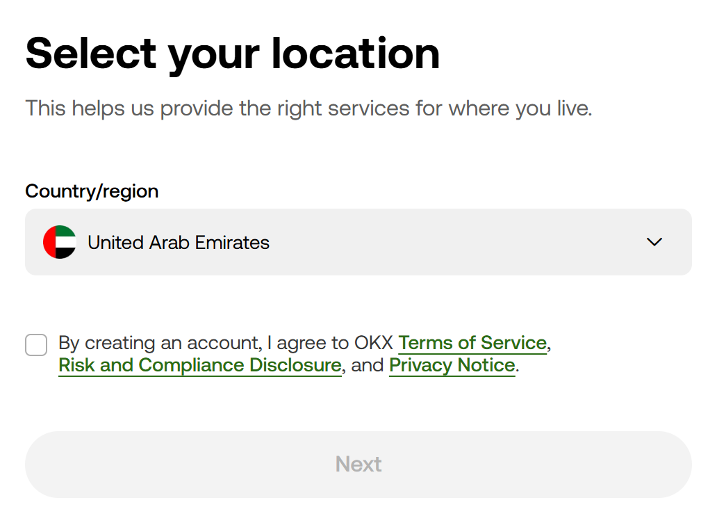OKX 注册第一步的界面:标题 Select your location,Country/region 下拉框中已选择 United Arab Emirates(阿联酋),下方是同意服务条款的勾选框和尚未激活的 Next 按钮。